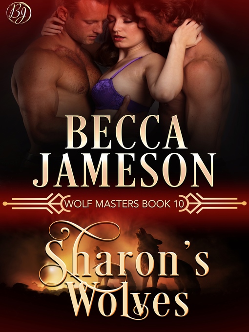 Title details for Sharon's Wolves by Becca Jameson - Available